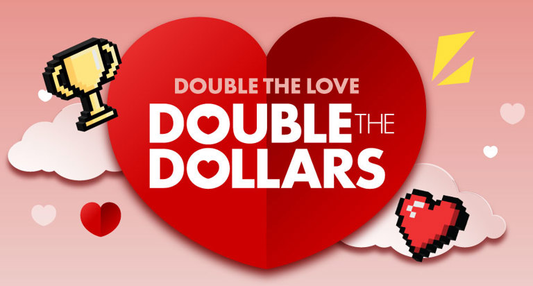 Double The Love Double Dollars